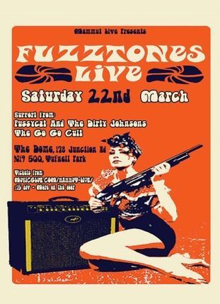 A poster for fuzztones live on saturday 22nd march