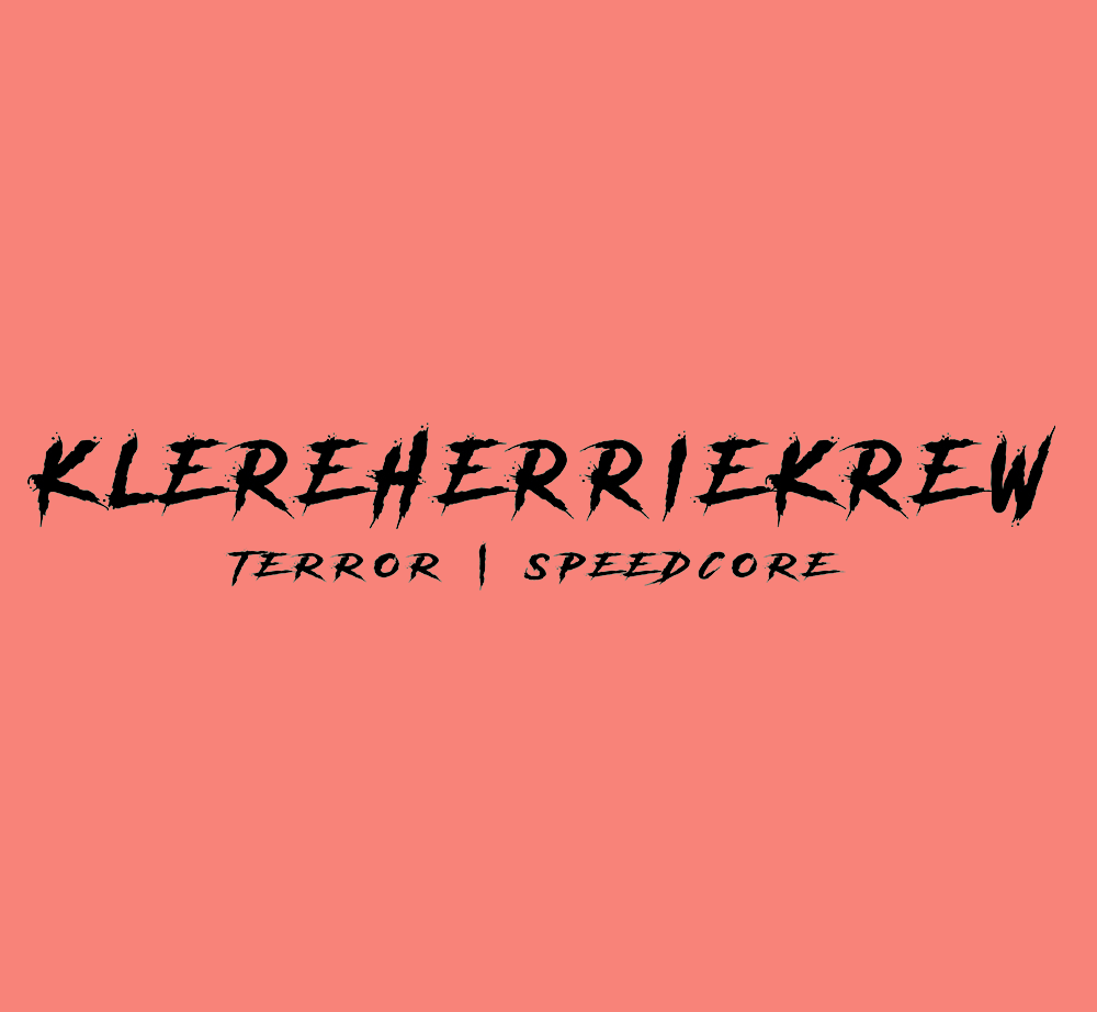 Logo op koraalkleurige achtergrond: "KLEREHERRIEKREW" in een hoekig zwart lettertype, "TERROR | SPEEDCORE" eronder.
