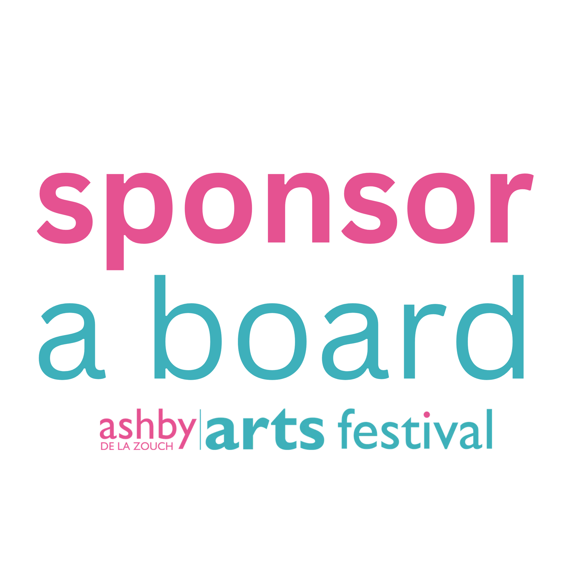 The sponsor a board logo for the ashby arts festival
