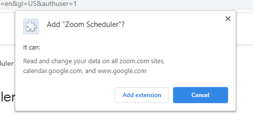Browser popup asking to add “Zoom Scheduler” extension, with Add extension and Cancel buttons.