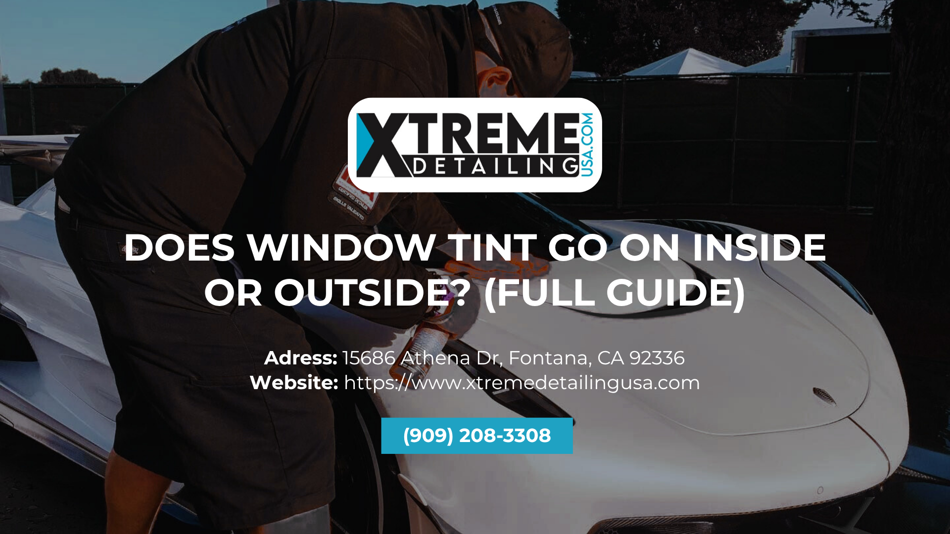 Does Window Tint Go On Inside Or Outside