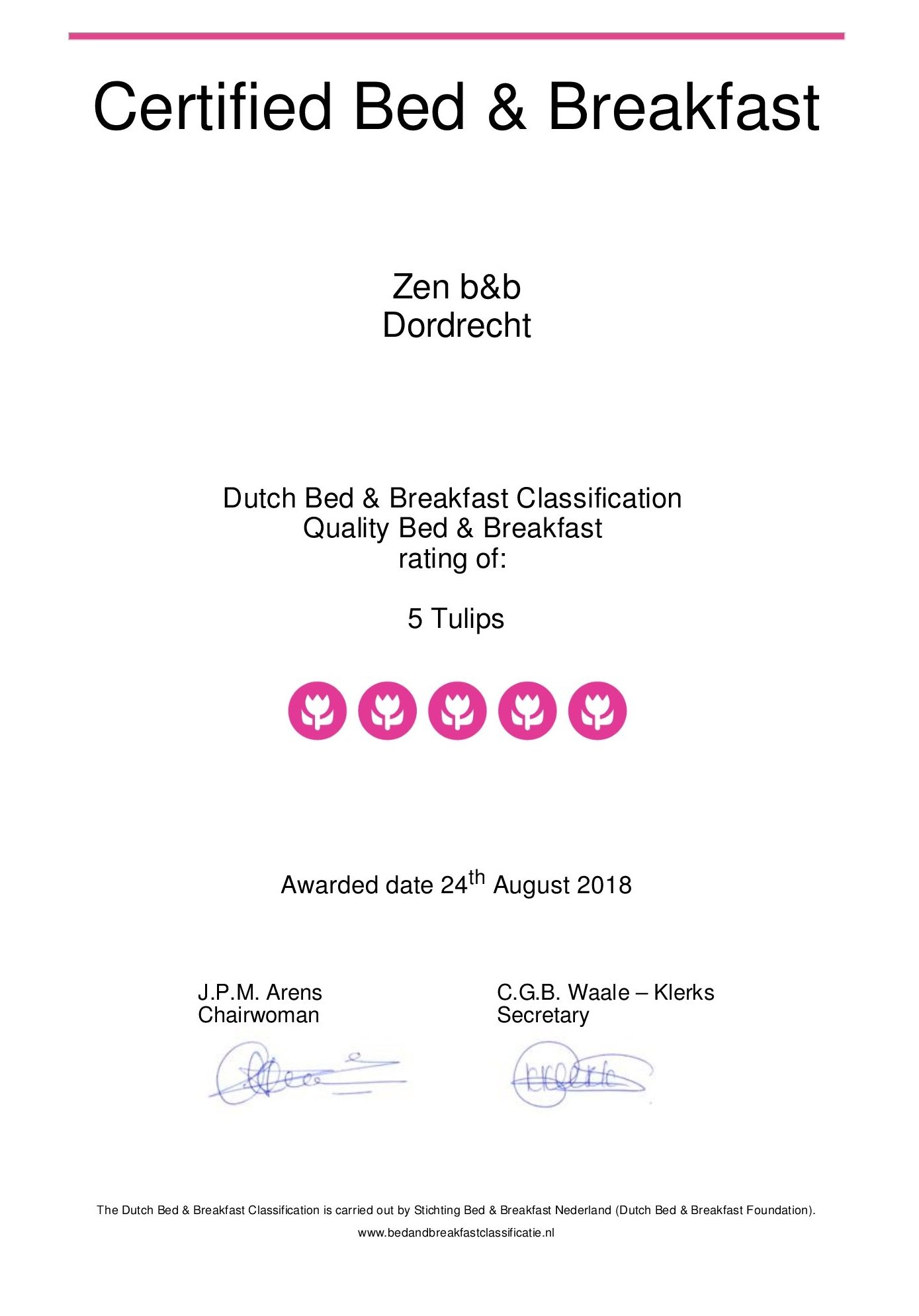 Certificaat voor Zen B&B, Dordecht. Bekroond met 5 tulpen door de Nederlandse Bed & Breakfast Classificatie, augustus 2015.