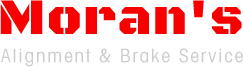 Moran's Alignment & Brake Service Moran's Alignment & Brake Service