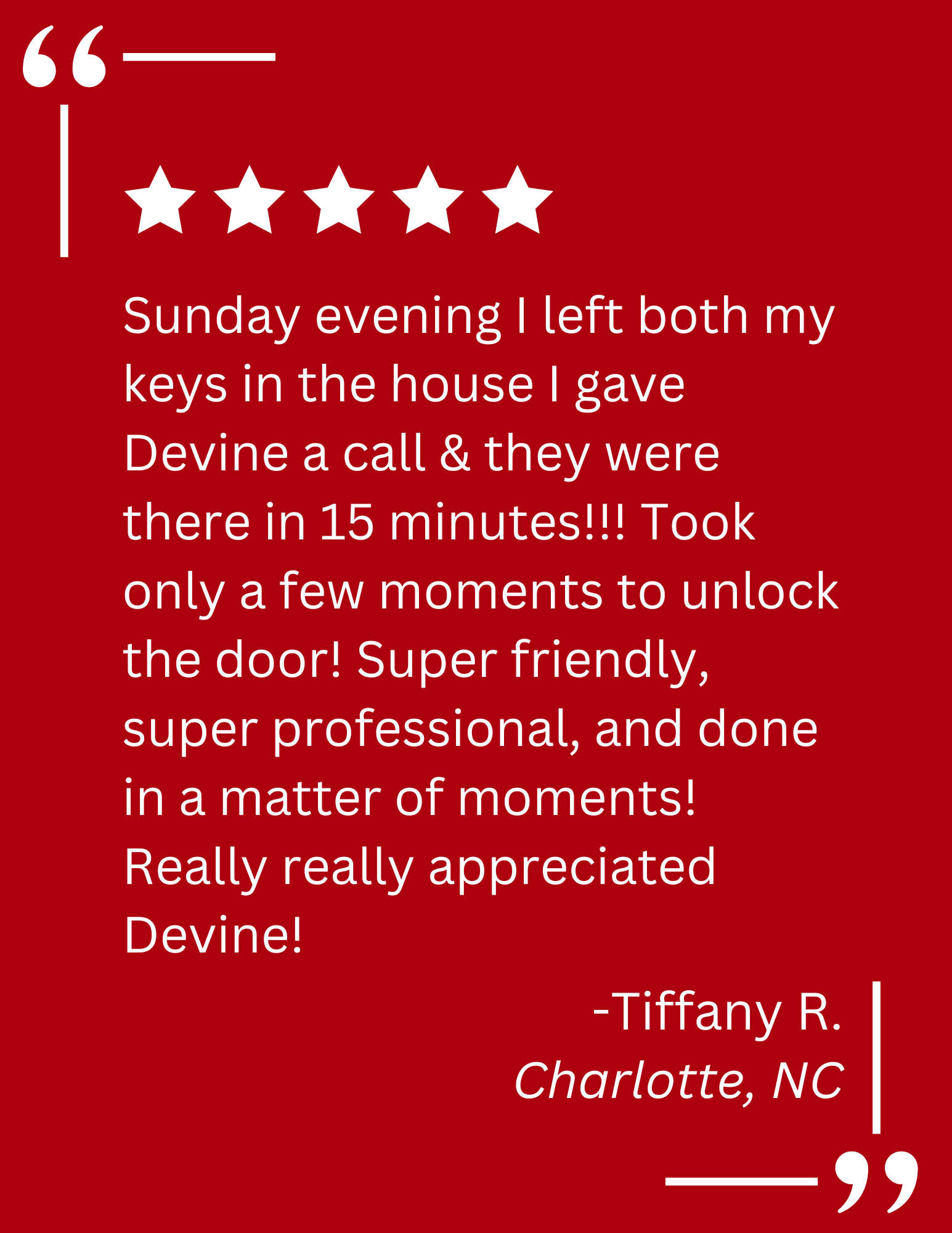 A client testimonial about locksmith services by A Devine Lock & Key in Charlotte, NC