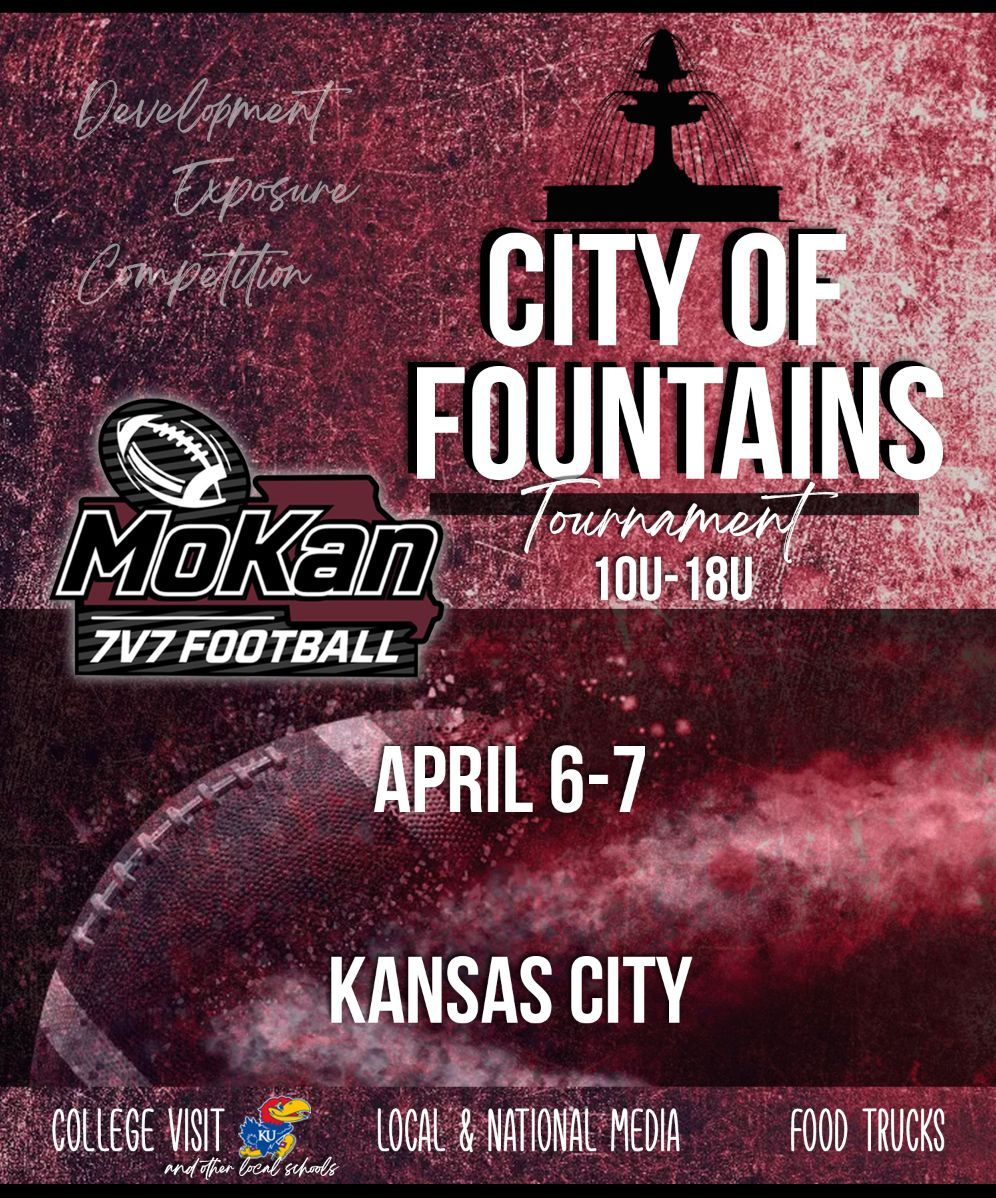 A poster for the city of fountains 7v7 football tournament in kansas city.