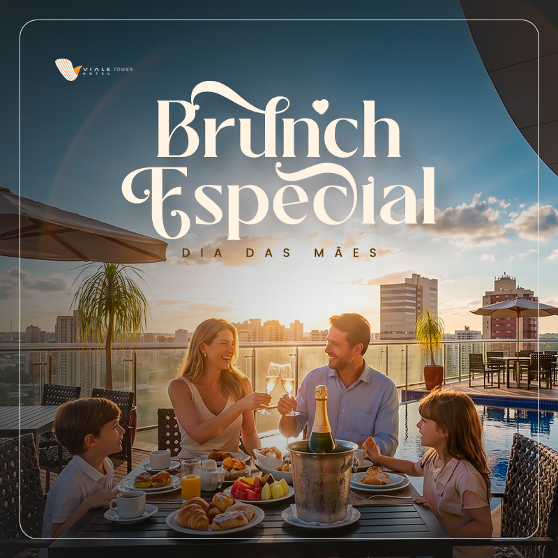 Brunch ensolarado no terraço com amigos, com vista para a cidade e a mensagem "Especial de Brunch" sobreposta. Dia das Maes no Viale Tower