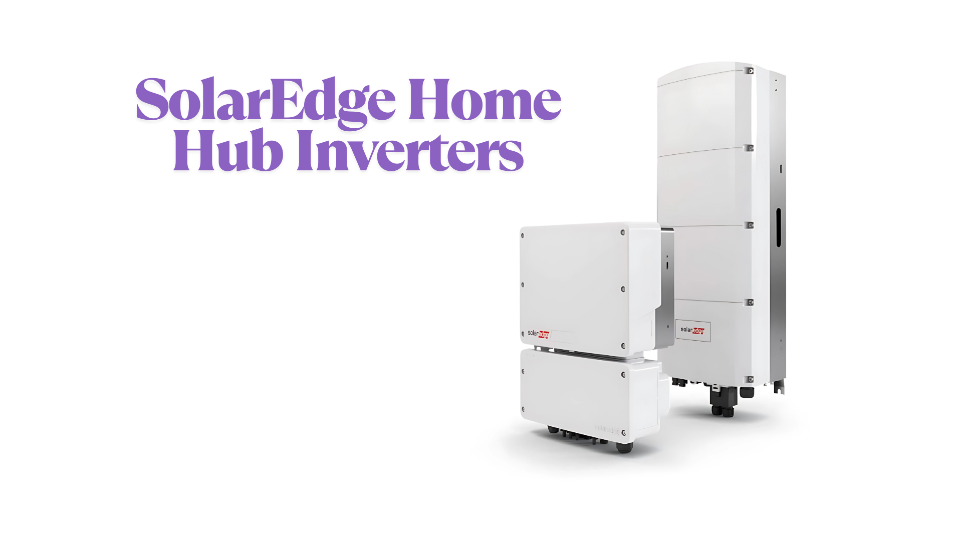 A picture of solaredge home hub inverters on a white background