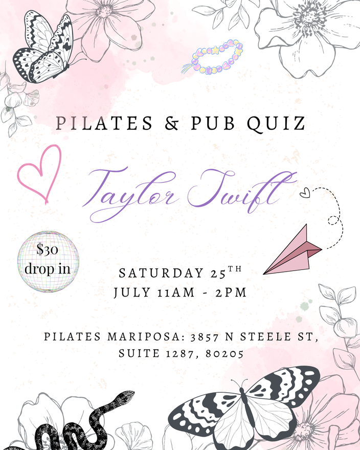Digital flyer for Taylor Swift Pilates & trivia event at Pilates Mariposa, Denver reformer Pilates studio