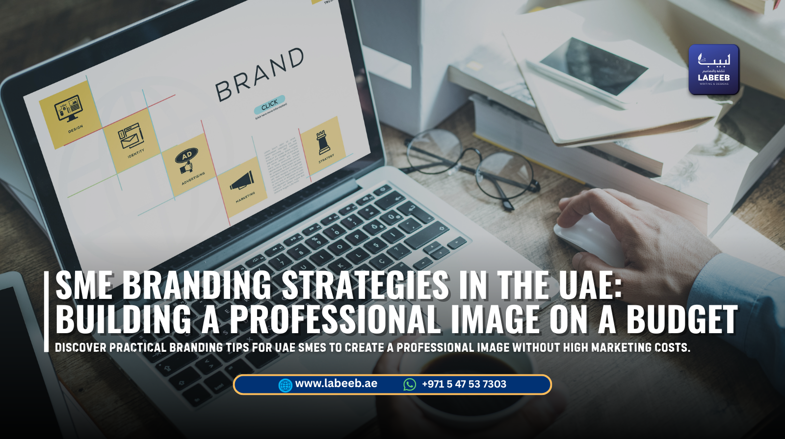 SME Branding Strategies in the UAE: Building a Professional Image on a ...
