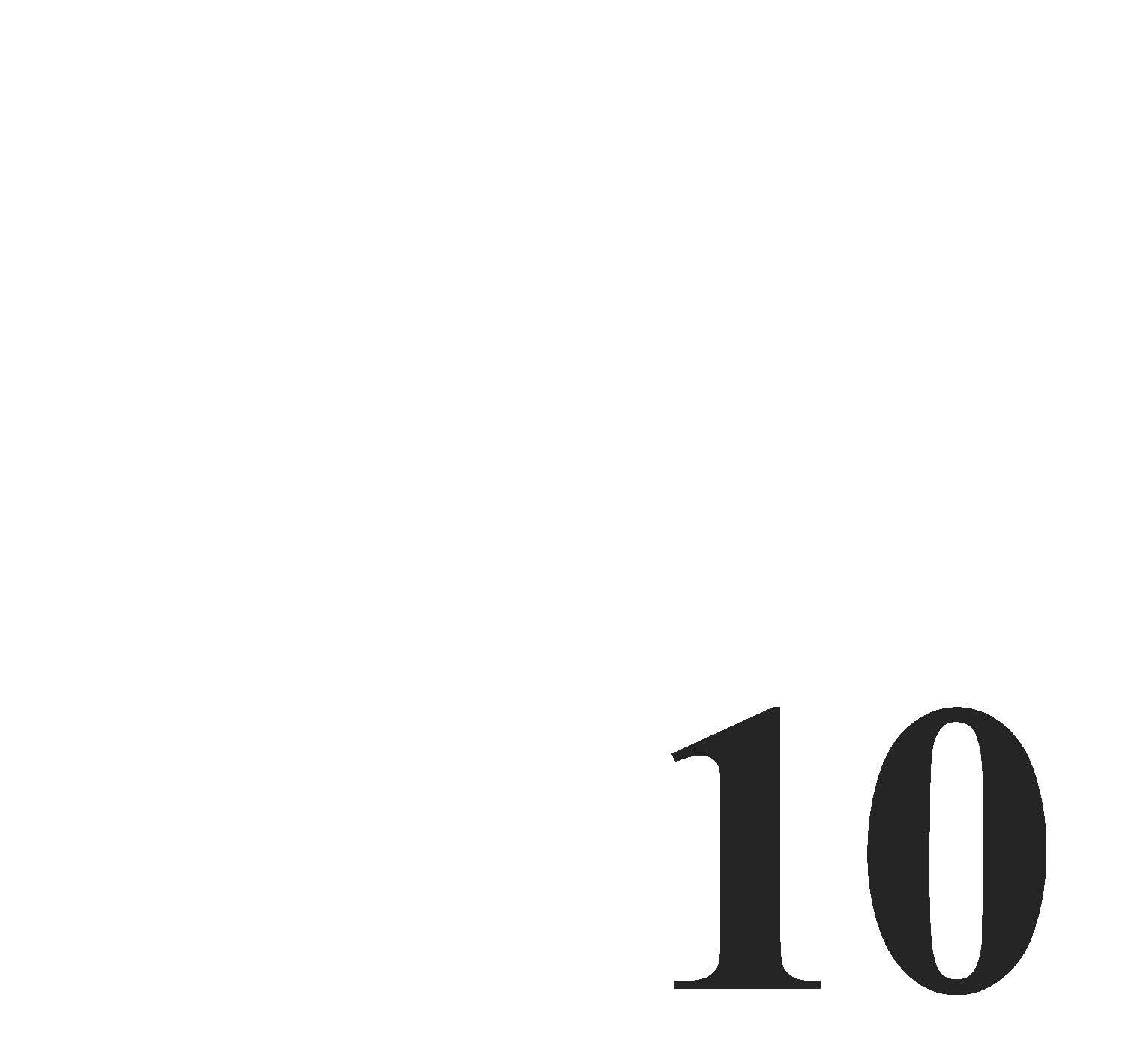 Die Zahl 10 in Schwarz auf weißem Hintergrund.