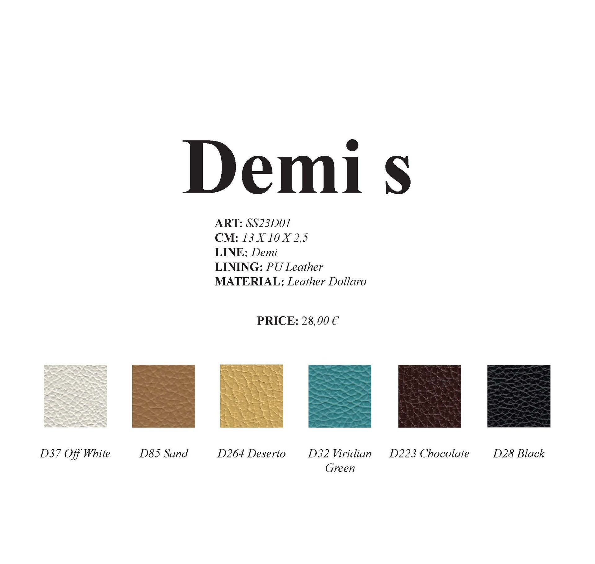 Demi S Produktdatenblatt: Farbmuster in Weiß, Braun, Gold, Türkis, Dunkelbraun und Schwarz.