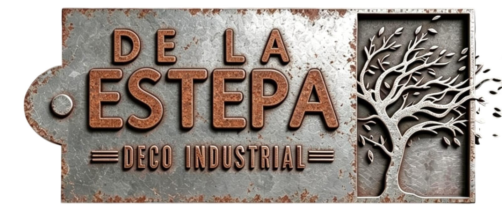 Letrero rústico de metal con las inscripciones “DE LA ESTEPA” y “DECO INDUSTRIAL” y un relieve de árbol.