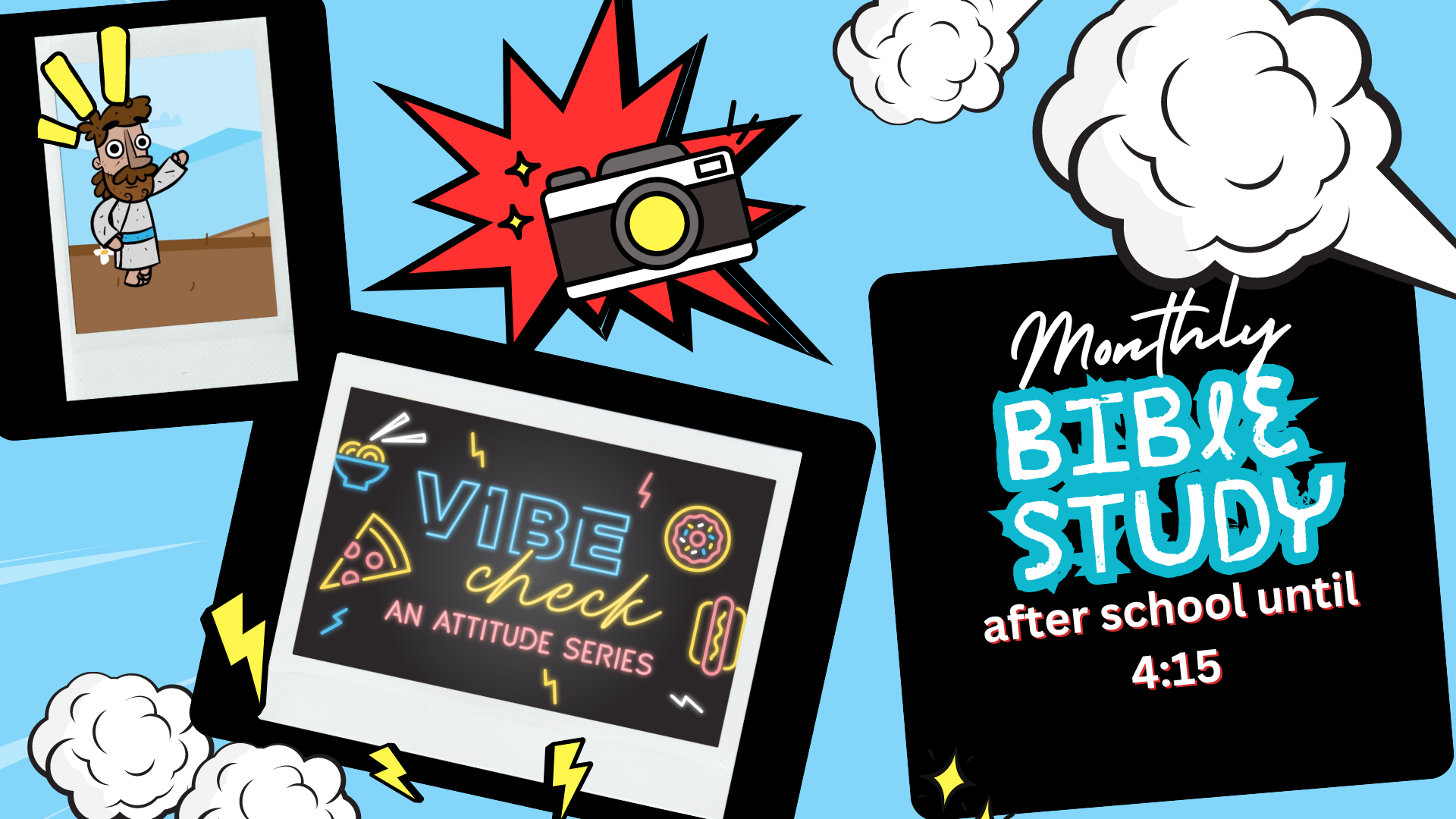 Black promo graphic for “Bible study after school until 4:15” with comic-style “vibe check” and speech bubbles