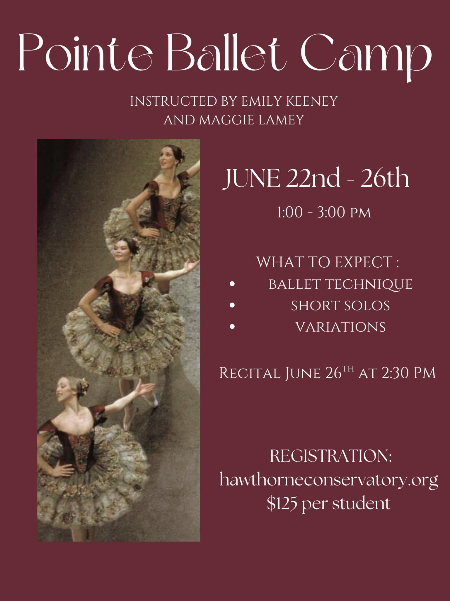 Pointe Ballet Camp flyer with ballerina photo and event details in white text on maroon background