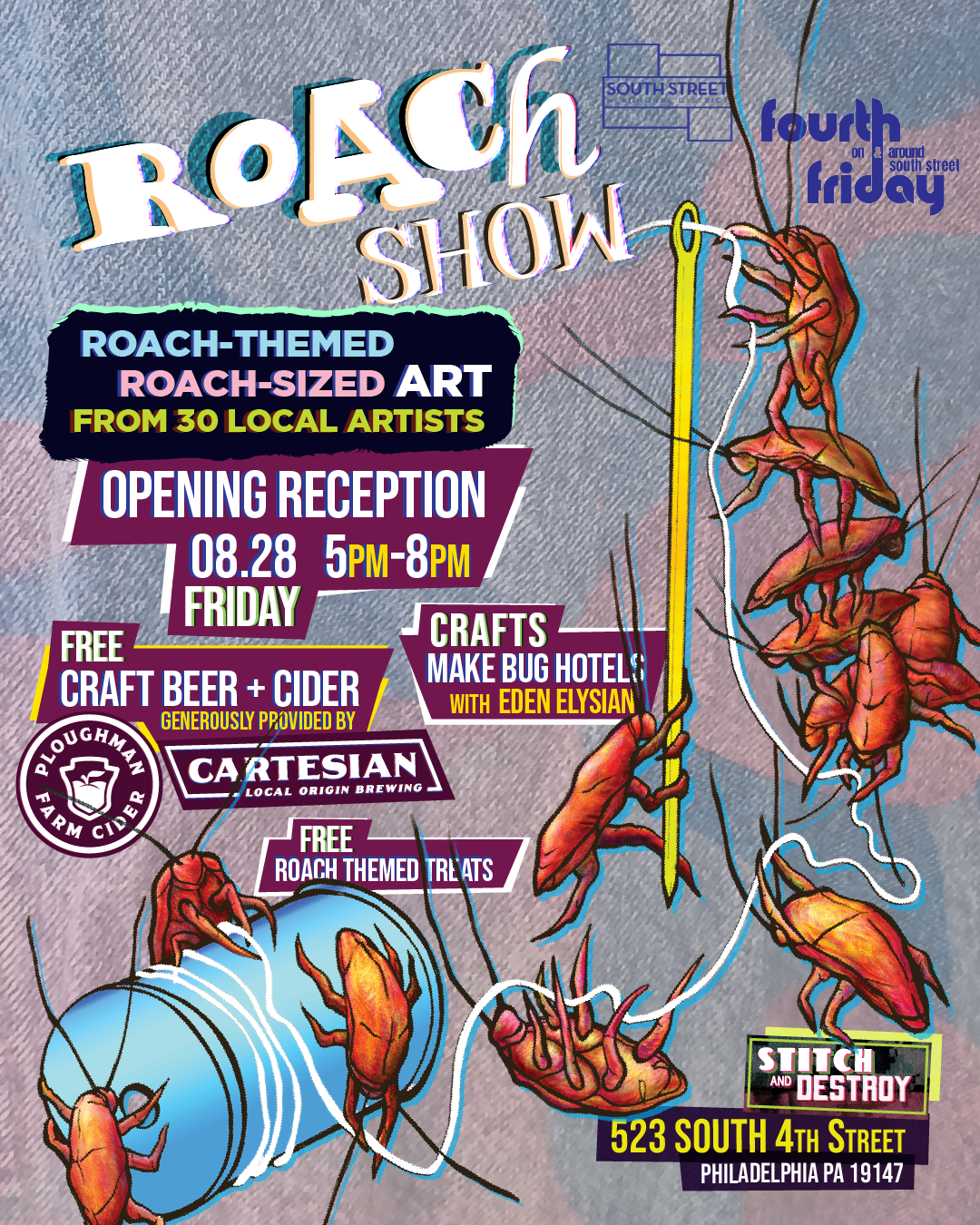 Stich and Destroy's Roach Show Group Exhibition