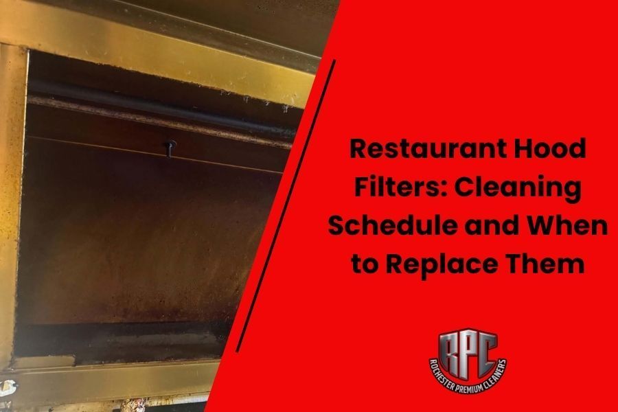 Restaurant hood filters with cleaning schedule text on a red-and-black graphic