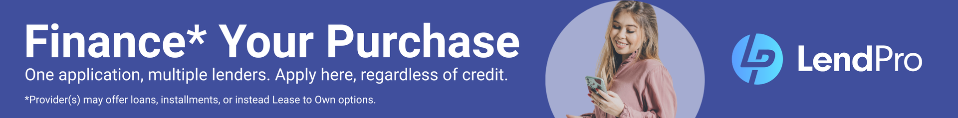 Banner ad promoting financing options. Features a woman with a pet in an oval, and a LendPro logo.