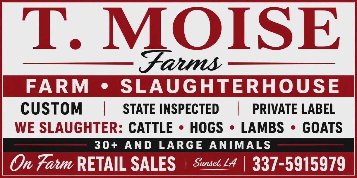 Red and white T. Moise Farms slaughterhouse sign listing services, livestock, and phone number