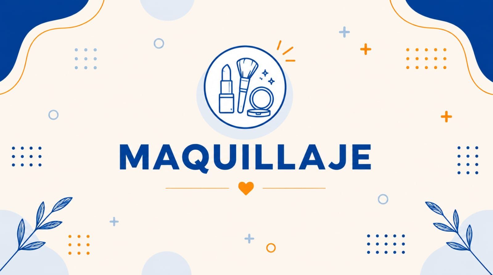 MAQUILLAJE