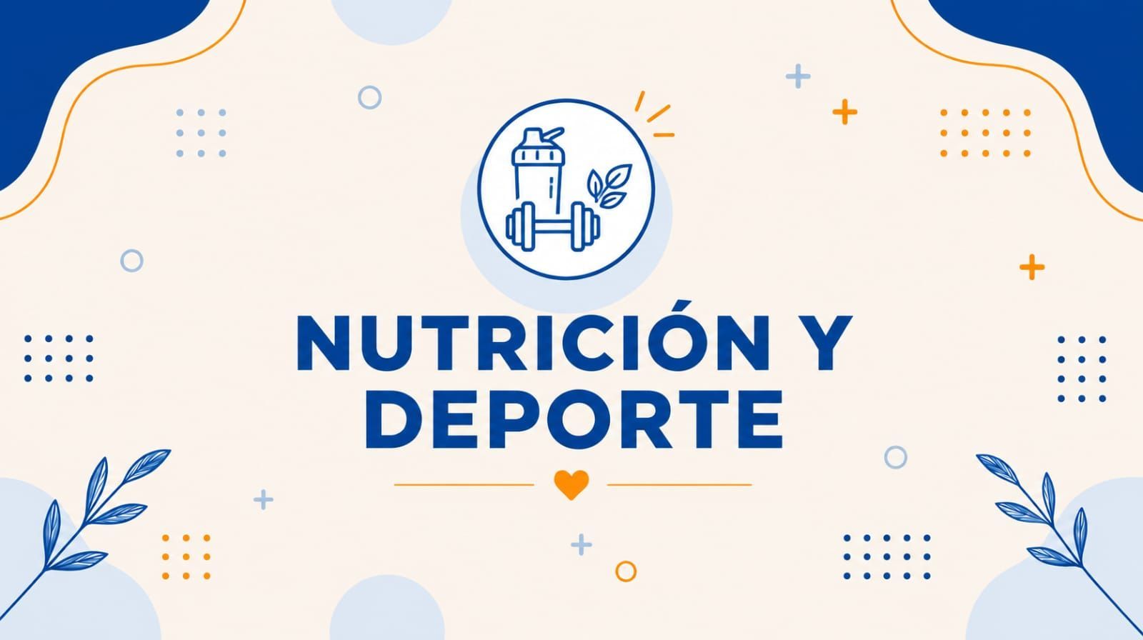 NUTRICIÓN Y DEPORTE