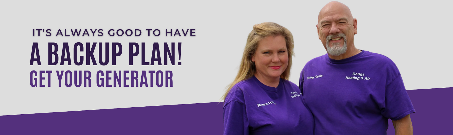 Promotional banner reading “It’s always good to have a backup plan! Get your generator” with two people in purple shirts