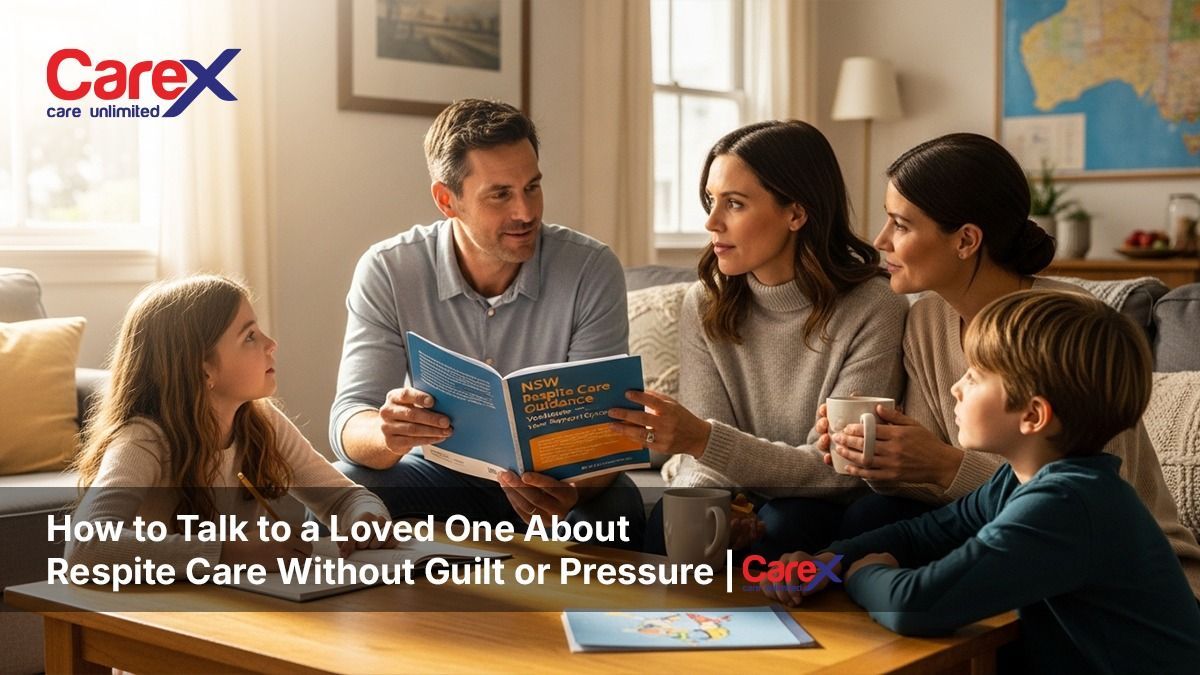Family discussing respite care, CareX Australia, NSW support