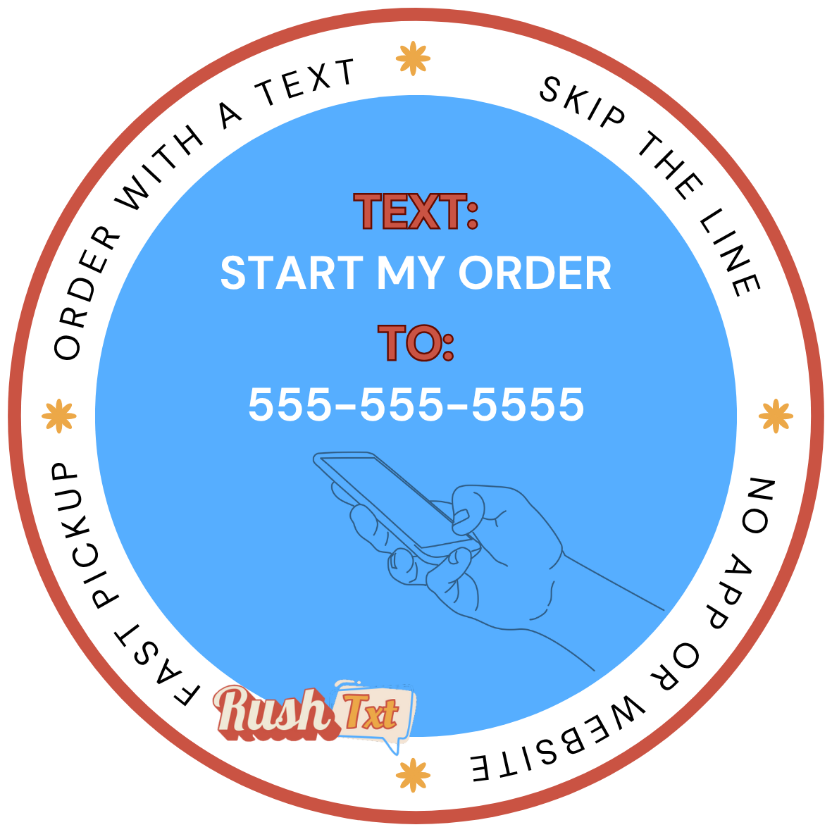 A sticker that says order with a text start my order to 555-555-5555
