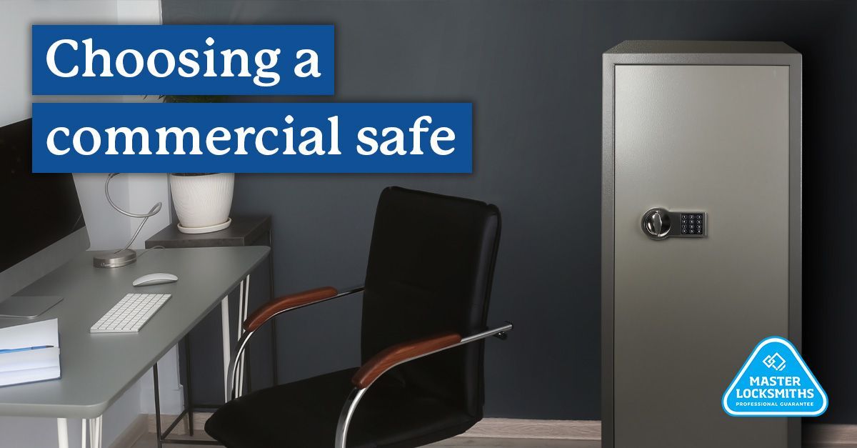 Choosing a Commercial Safe Choosing a Commercial Safe