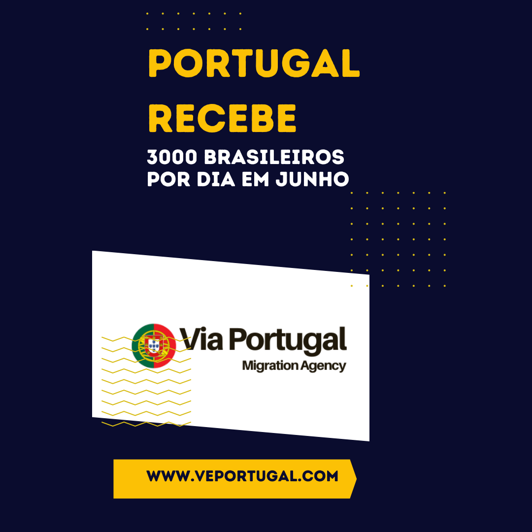 A poster that says portugal recebe 3000 brasileiros por dia em junho