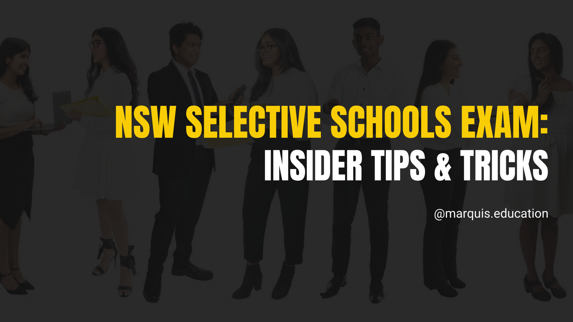 NSW Selective Schools Exam: Insider tips & tricks on a dark background with student silhouettes