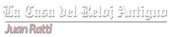 La Casa del Reloj Antigüo