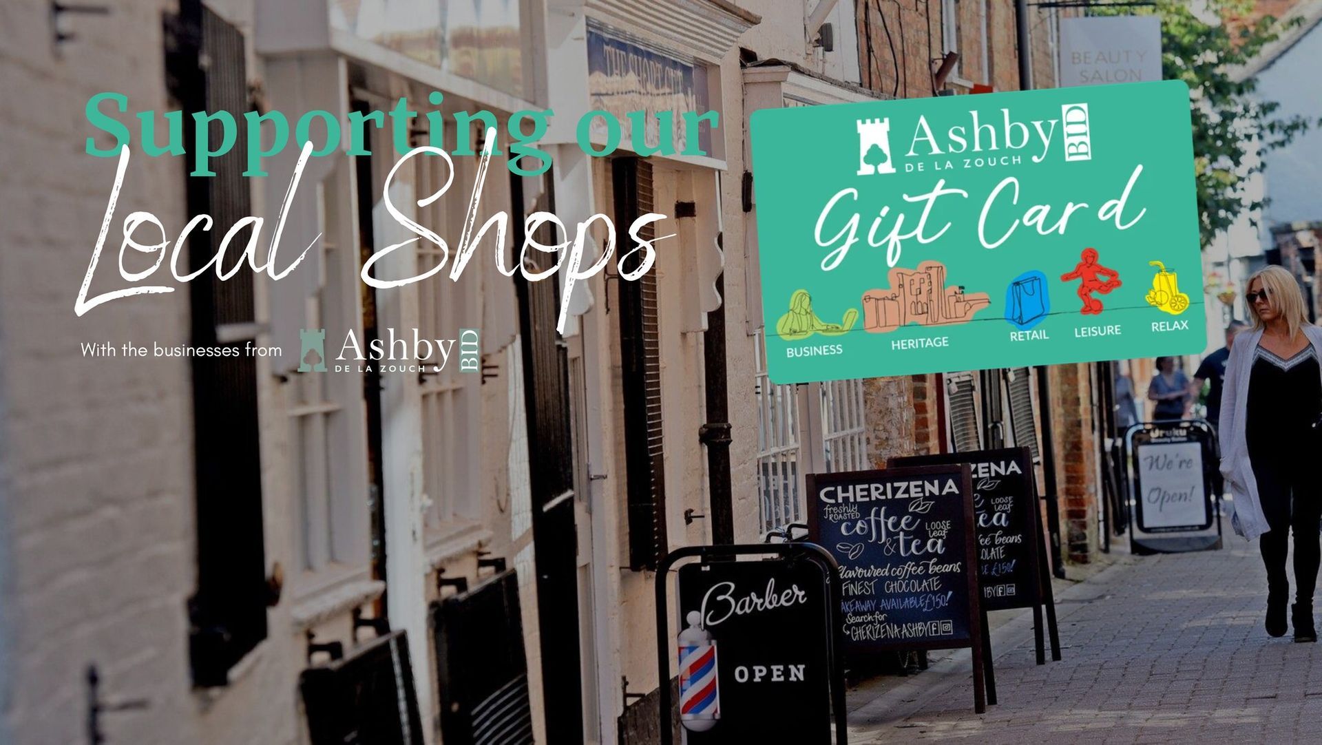 A street scene with a woman walking by shops, an Ashby Gift Card, and text supporting local shops.