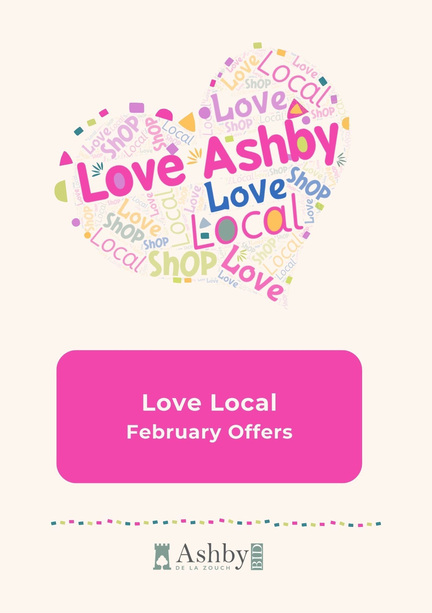 A poster for love local february offers from ashby.