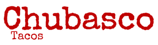 Red “Chubasco” logo with smaller “Tacos” text below it.