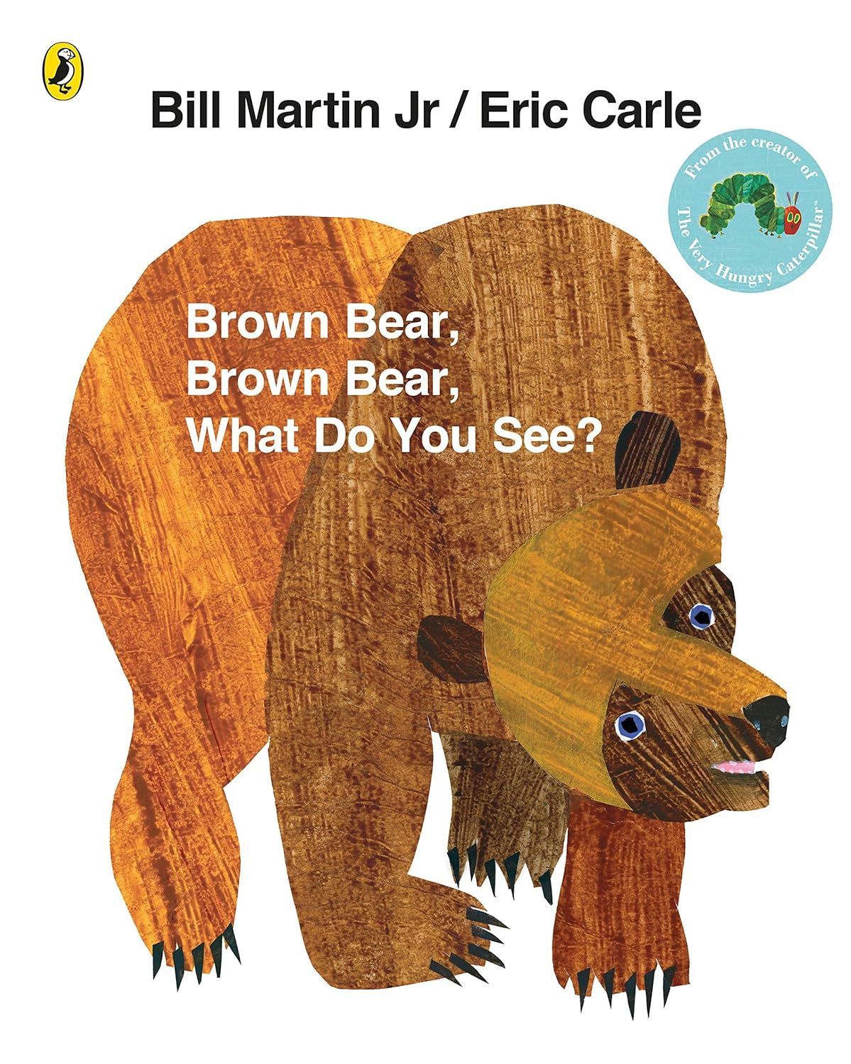 A book called brown bear brown bear what do you see by bill martin jr / eric carle