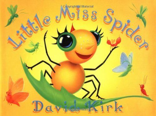 A book called little miss spider by david kirk