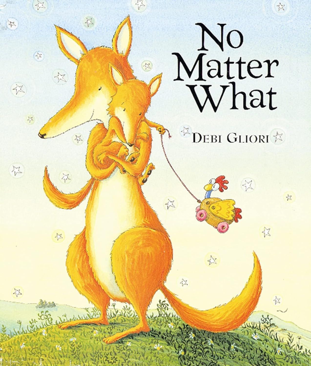A book called no matter what by debi gilori