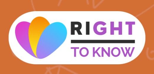 Right to Know logo with colorful heart and purple text on an orange background