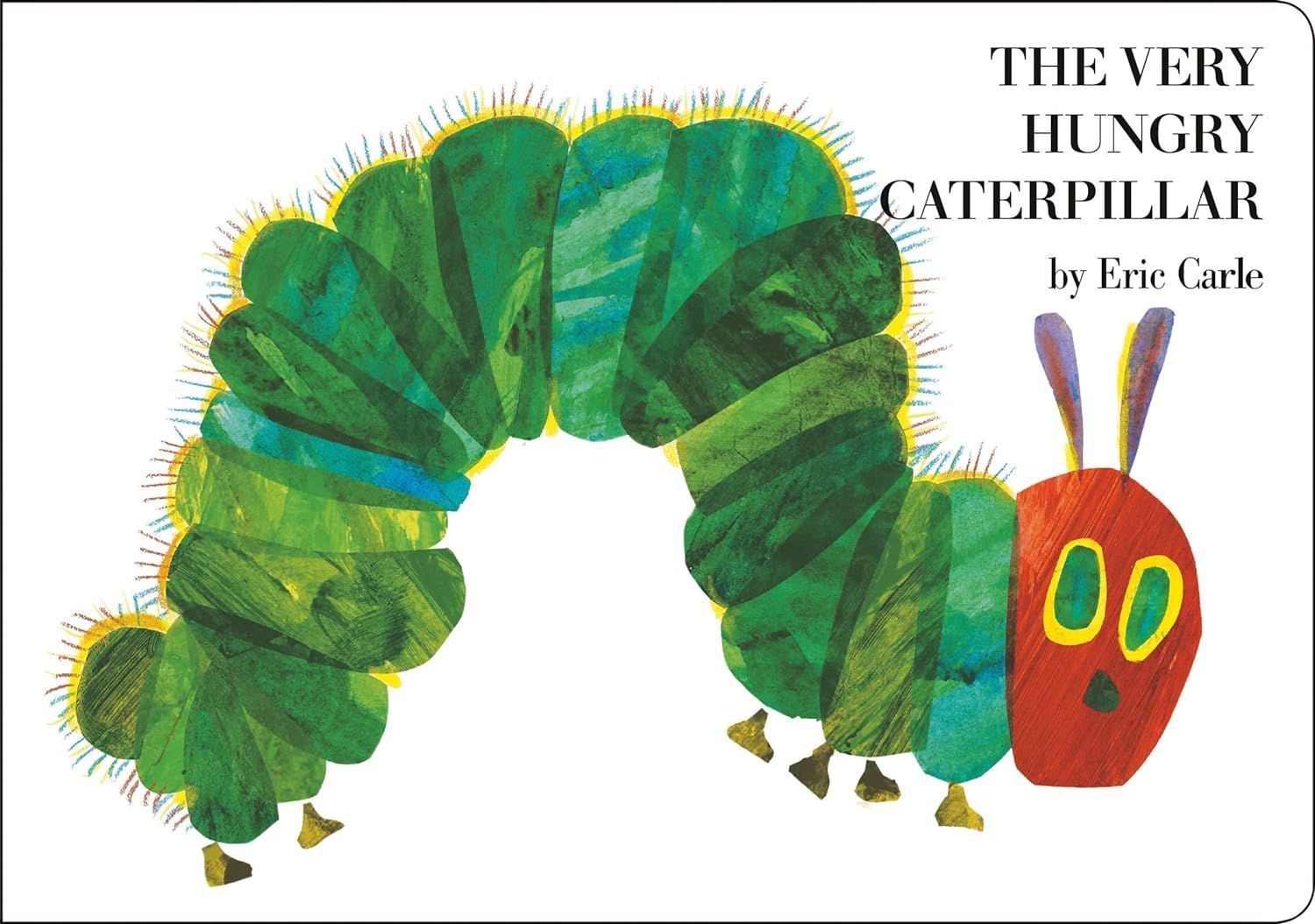 A book called the very hungry caterpillar by eric carle