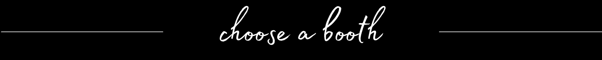 Black banner with script text “Choose a Book!” centered between two thin white horizontal lines.
