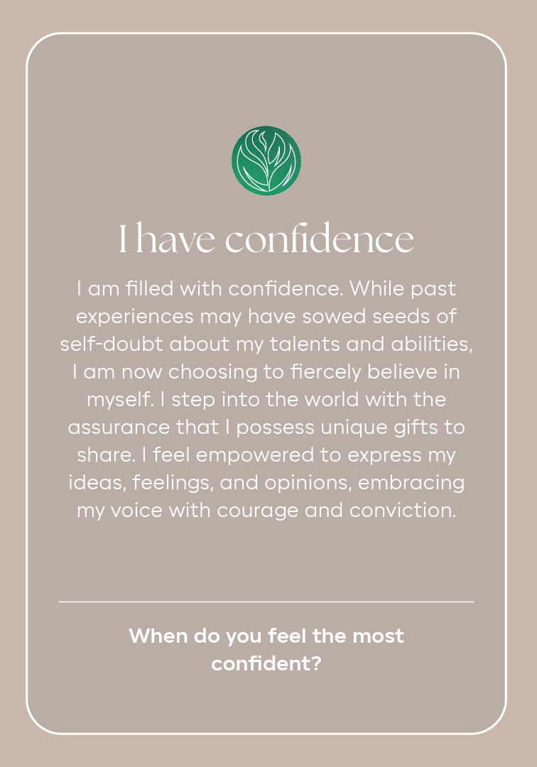 Affirmation card stating “I have confidence” —an example card from the 
