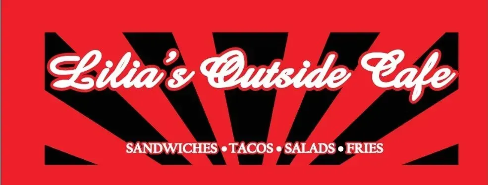Lilia’s Outside Cafe logo on a red background, with white script and the words “Sandwiches • Tacos • Salads • Fries”
