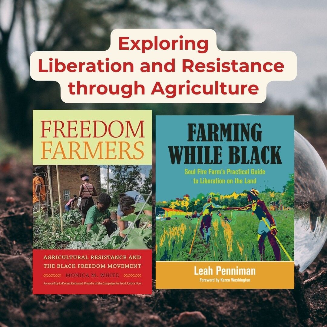 Image of soil in the background with book covers of Freedom Farmers and Farming While Black 