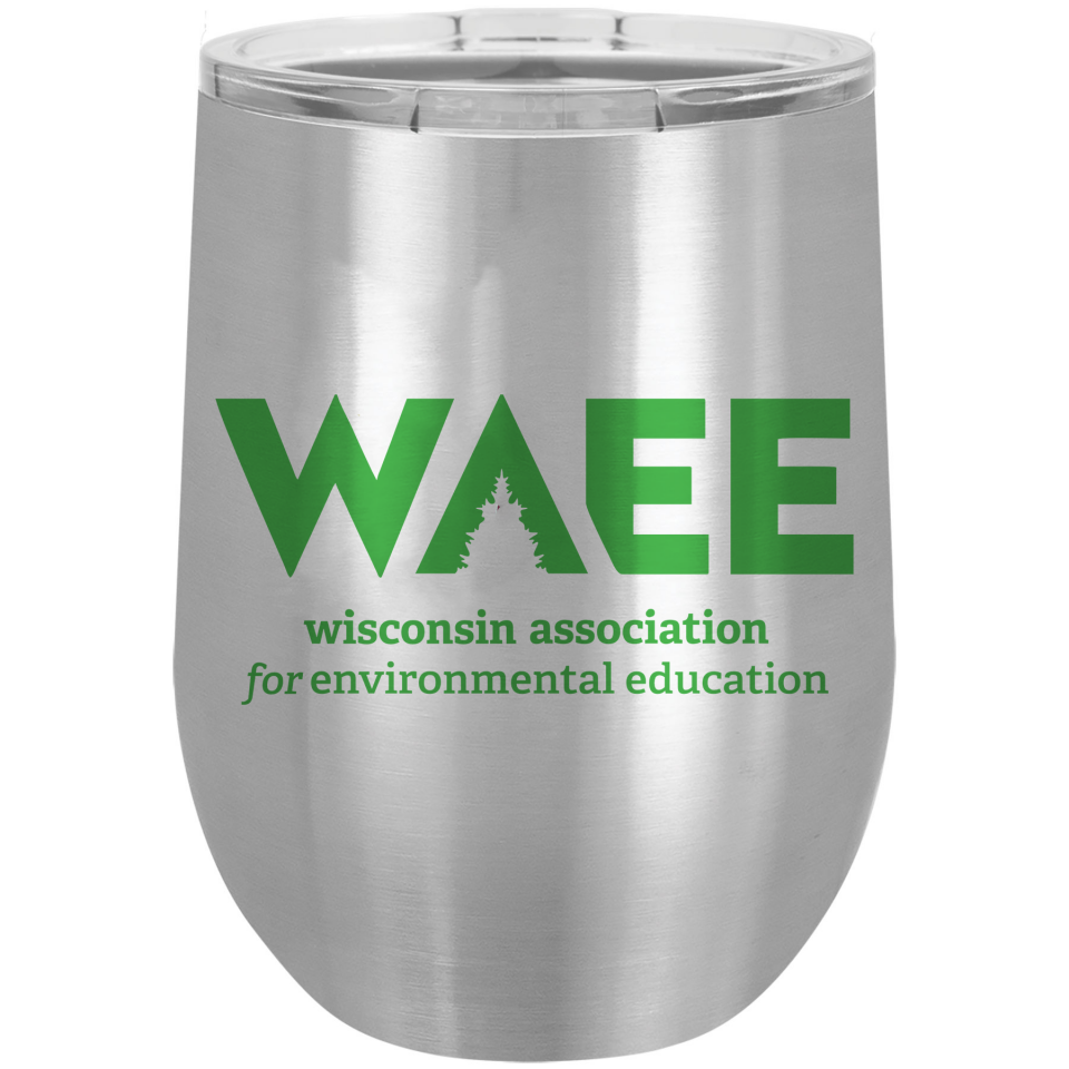 A stainless steel wine tumbler that says waee wisconsin association for environmental education