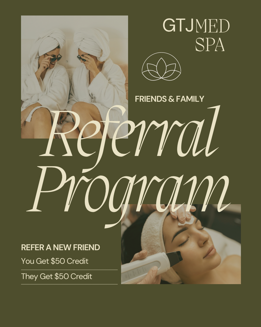 Green spa promotion: Referral program for friends & family. Offers $60 credit for both referrer and new friend.