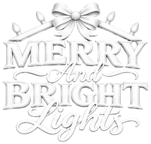 White holiday sign with bow and lights reading “Merry and Bright Lights.”