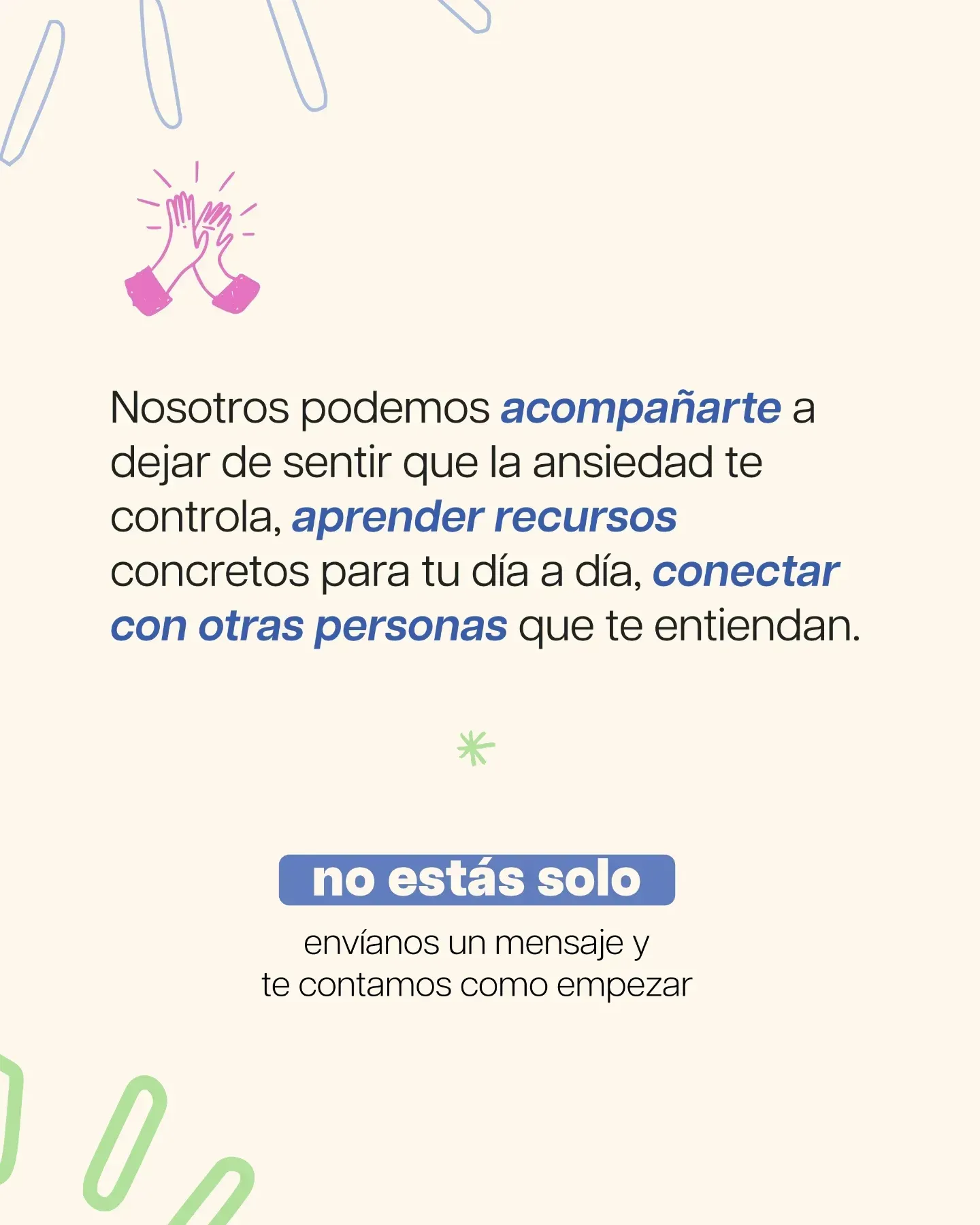 Mensaje en español sobre ansiedad: “No estás solo”, con fondo claro y texto azul, rosa y verde.