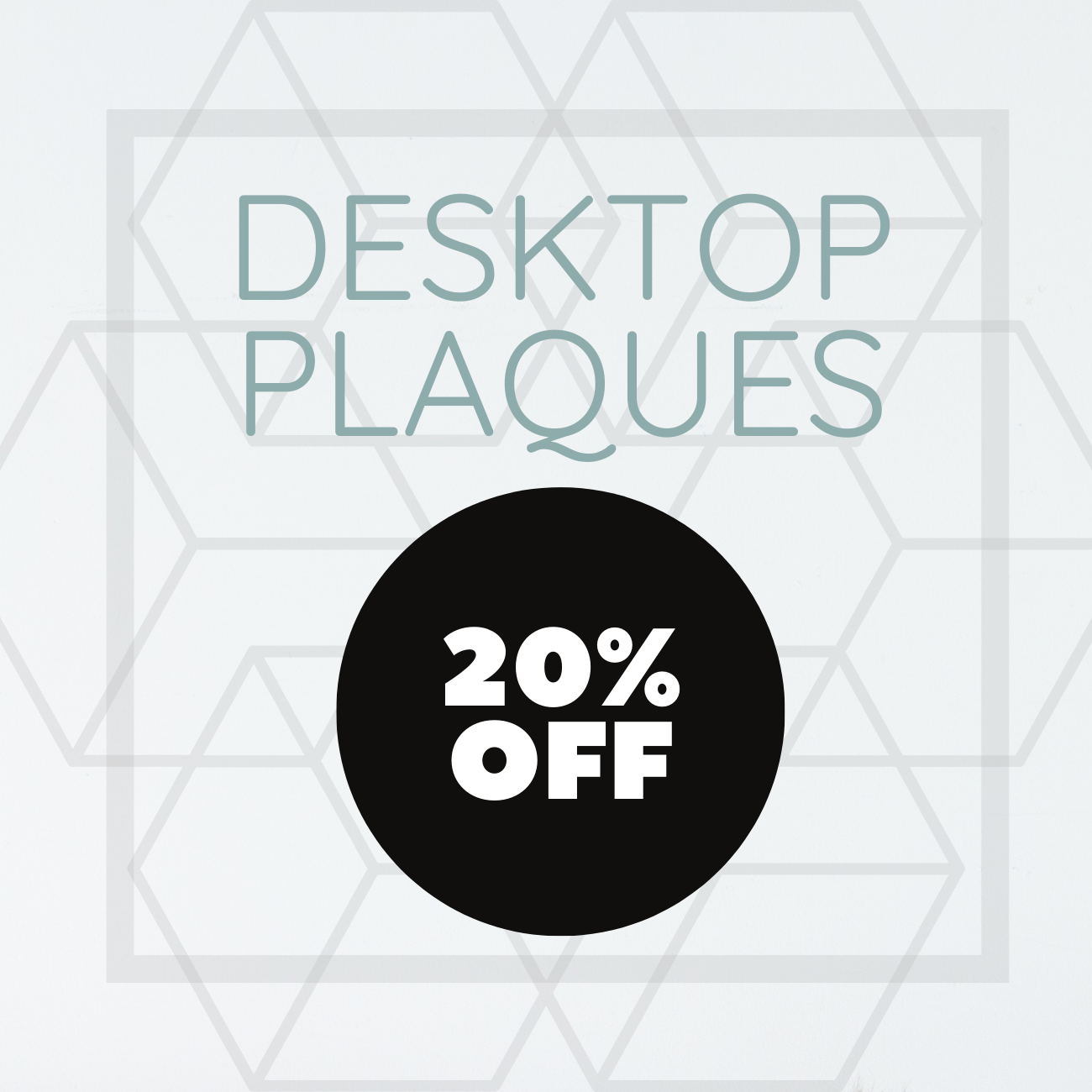Desktop Plaques 20% off Sale Button