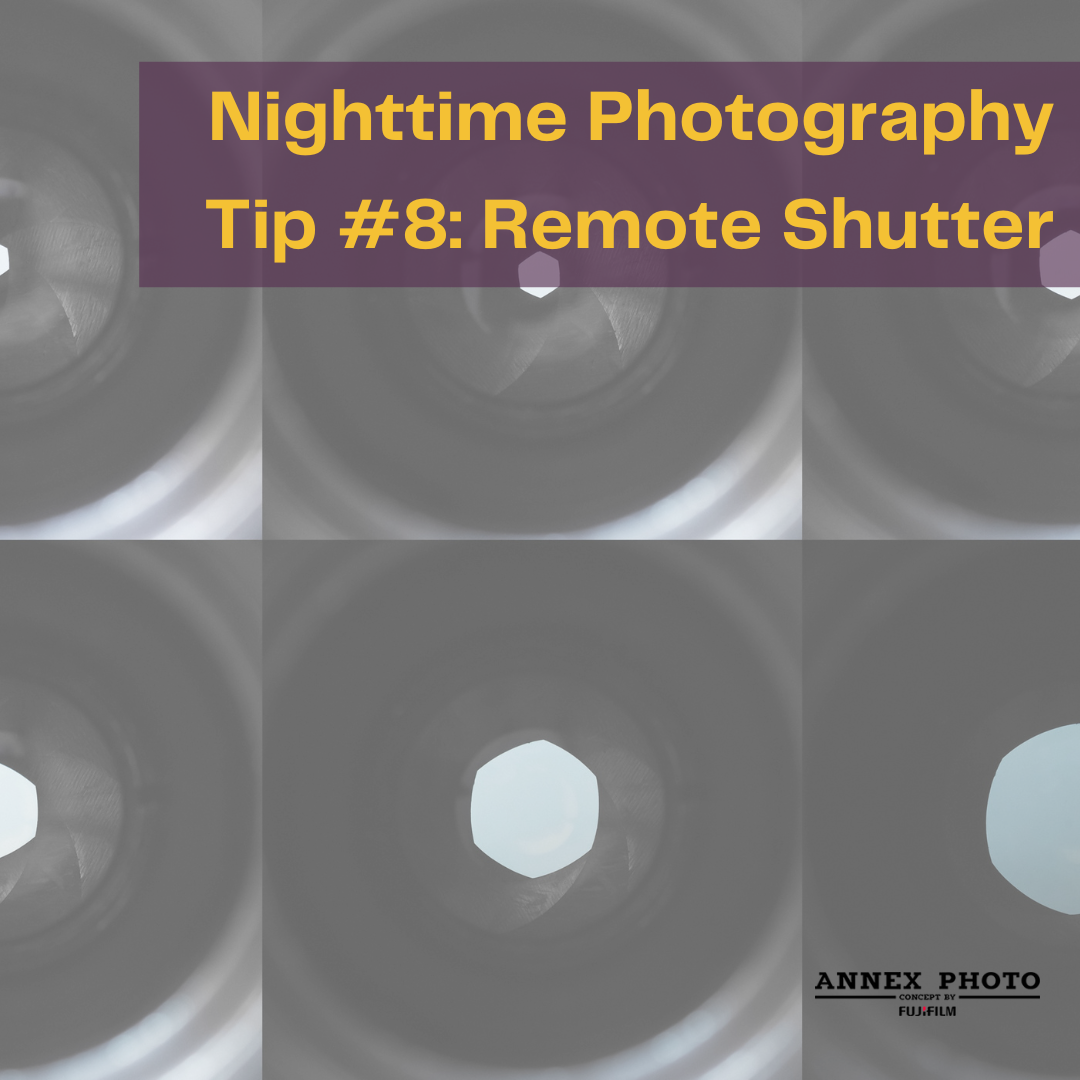 Nighttime Photography Tips and Tricks Blog 8. Use a Remote Shutter Release or the Built-in Timer  | Annex Photo by Fujifilm Toronto Canada 