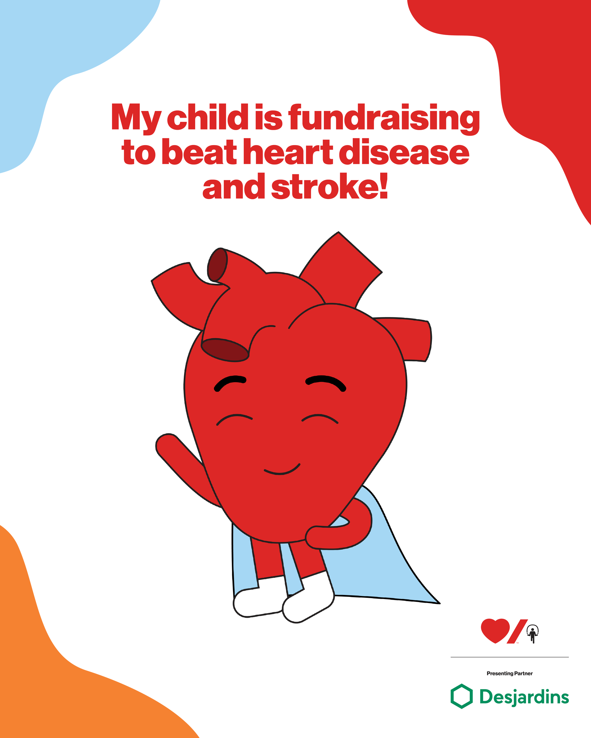 Captain Beats, red heart shaped cartoon character smiling reaching up to the sky with wording “My child is fundraising to beat heart disease and stroke!”